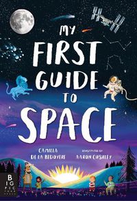 Cover image for My First Guide to Space