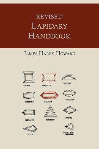 Cover image for Revised Lapidary Handbook [Illustrated Edition]