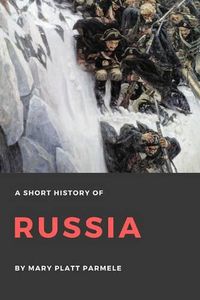 Cover image for A Short History of Russia