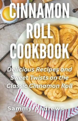 Cover image for Cinnamon Roll Cookbook