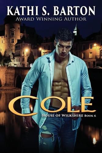 Cover image for Cole: House of Wilkshire &#8213; Paranormal Dragon Shifter Romance