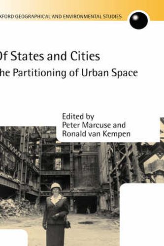 Cover image for Of States and Cities: The Partitioning of Urban Space