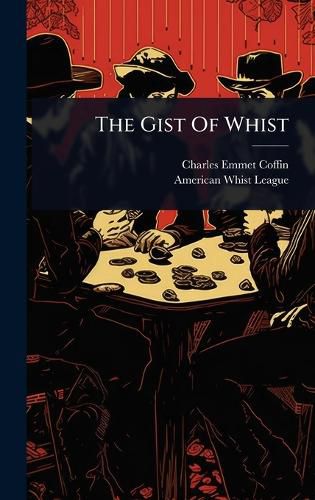 Cover image for The Gist Of Whist