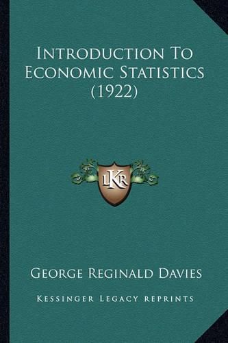 Cover image for Introduction to Economic Statistics (1922)