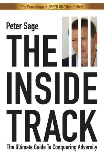 Cover image for The Inside Track: An Inspirational Guide To Conquering Adversity