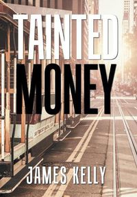 Cover image for Tainted Money