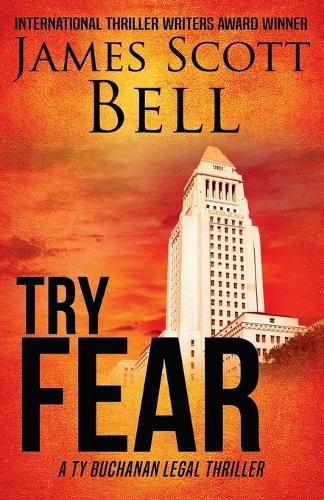 Try Fear (Ty Buchanan Legal Thriller #3)