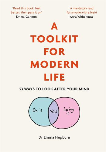 Cover image for A Toolkit for Modern Life: 53 Ways to Look After Your Mind