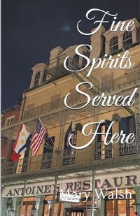 Cover image for Fine Spirits Served Here