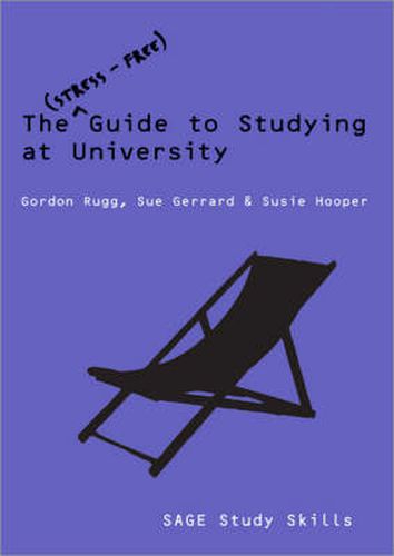 Cover image for The Stress-Free Guide to Studying at University