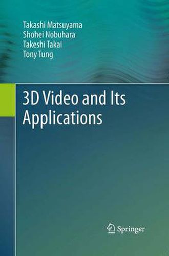 Cover image for 3D Video and Its Applications