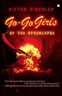 Cover image for Go Go Girls of the Apocalypse