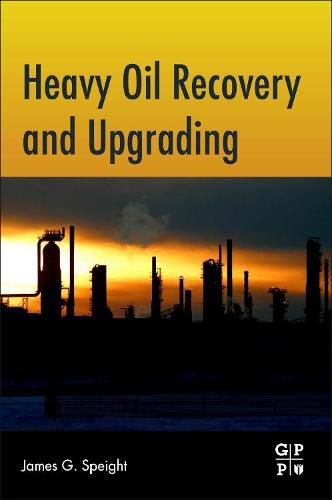 Heavy Oil Recovery and Upgrading