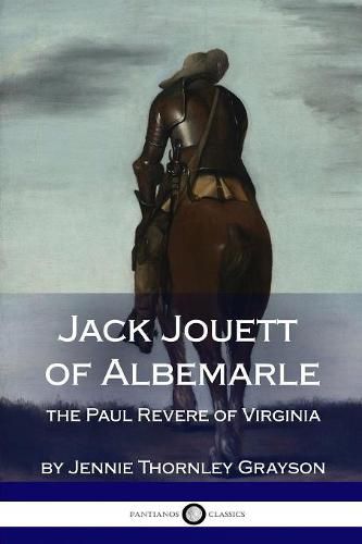 Cover image for Jack Jouett of Albemarle