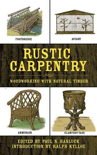 Cover image for Rustic Carpentry: Woodworking with Natural Timber