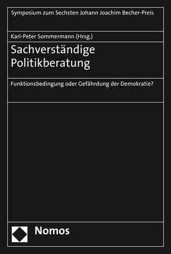 Cover image for Sachverstandige Politikberatung: Funktionsbedingung Oder Gefahrdung Der Demokratie?