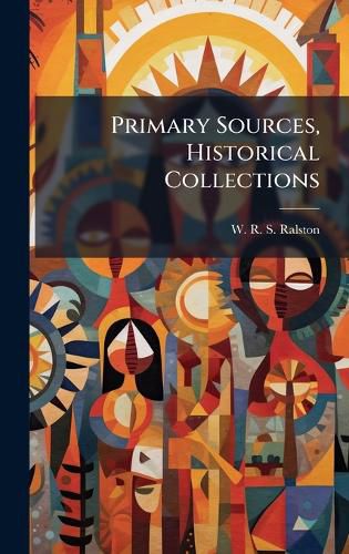 Cover image for Primary Sources, Historical Collections