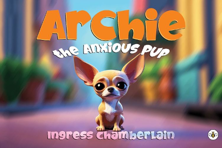 Cover image for Archie the Anxious Pup