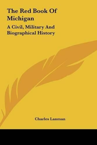 Cover image for The Red Book of Michigan: A Civil, Military and Biographical History