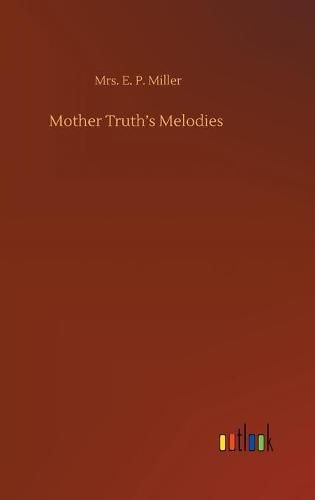 Cover image for Mother Truth's Melodies