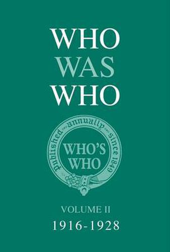 Cover image for Who Was Who Volume II (1916-1928)