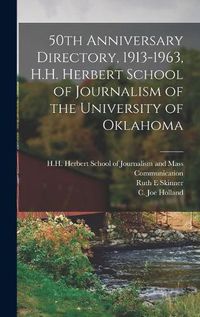 Cover image for 50th Anniversary Directory, 1913-1963, H.H. Herbert School of Journalism of the University of Oklahoma