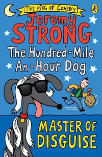 Cover image for The Hundred-Mile-an-Hour Dog: Master of Disguise