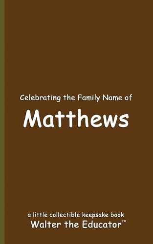 Cover image for Celebrating the Family Name of Matthews