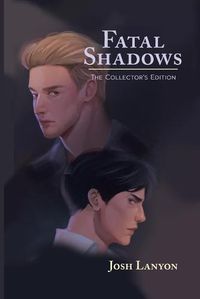 Cover image for Fatal Shadows: The Collector's Edition