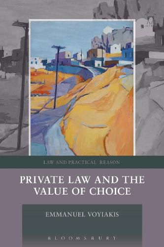 Cover image for Private Law and the Value of Choice