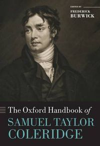 Cover image for The Oxford Handbook of Samuel Taylor Coleridge