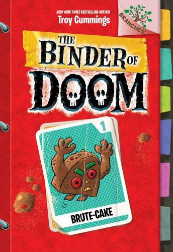 Brute-Cake: A Branches Book (the Binder of Doom #1) (Library Edition): Volume 1