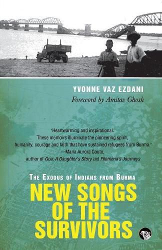 Cover image for New Songs of the Survivors: The Exodus of Indians from Burma