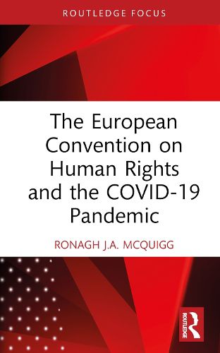 Cover image for The European Convention on Human Rights and the COVID-19 Pandemic