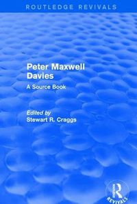 Cover image for Peter Maxwell Davies: A Source Book