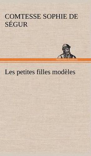 Cover image for Les petites filles modeles