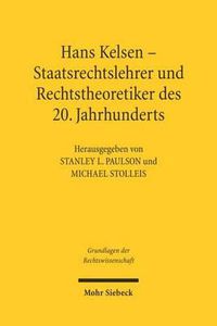 Cover image for Hans Kelsen: Staatsrechtslehrer und Rechtstheoretiker des 20. Jahrhunderts