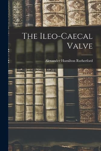 Cover image for The Ileo-caecal Valve