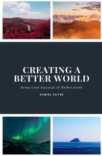 Cover image for Creating a Better World