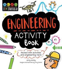 Cover image for STEM Starters for Kids Engineering Activity Book: Packed with Activities and Engineering Facts