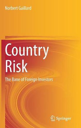 Cover image for Country Risk: The Bane of Foreign Investors