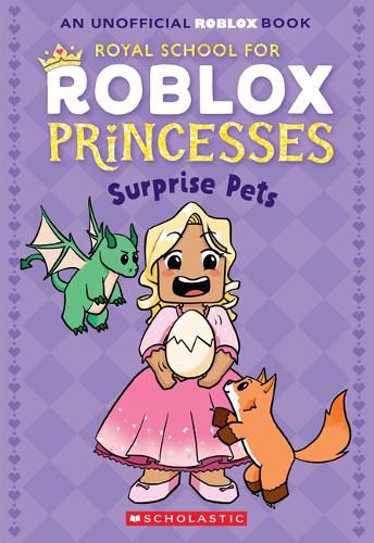 Cover image for Surprise Pets! (Royal School for Roblox Princesses #1)