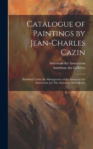 Catalogue of Paintings by Jean-Charles Cazin