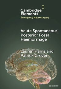 Cover image for Acute Spontaneous Posterior Fossa Haemorrhage