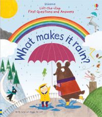 Cover image for First Questions and Answers: What Makes It Rain?