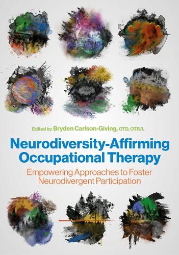 Cover image for Neurodiversity-Affirming Occupational Therapy