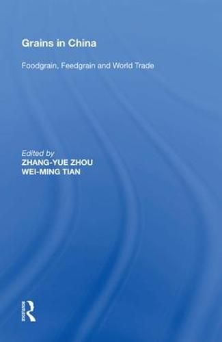 Grains in China: Foodgrain, Feedgrain and World Trade