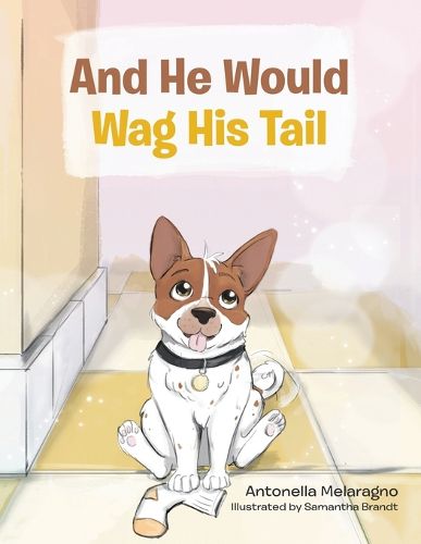 Cover image for And He Would Wag His Tail