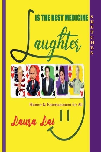 Cover image for Laughter Is the Best Medicine Humor & Entertainment for All - Sketches