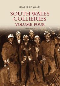 Cover image for South Wales Collieries Volume 4